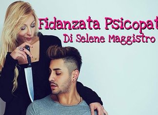 La Fidanzata Psicopatica di Selene Maggistro, ora anche in libreria